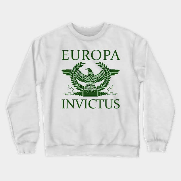 Europa Invictus - Green Eagle Crewneck Sweatshirt by AtlanteanArts